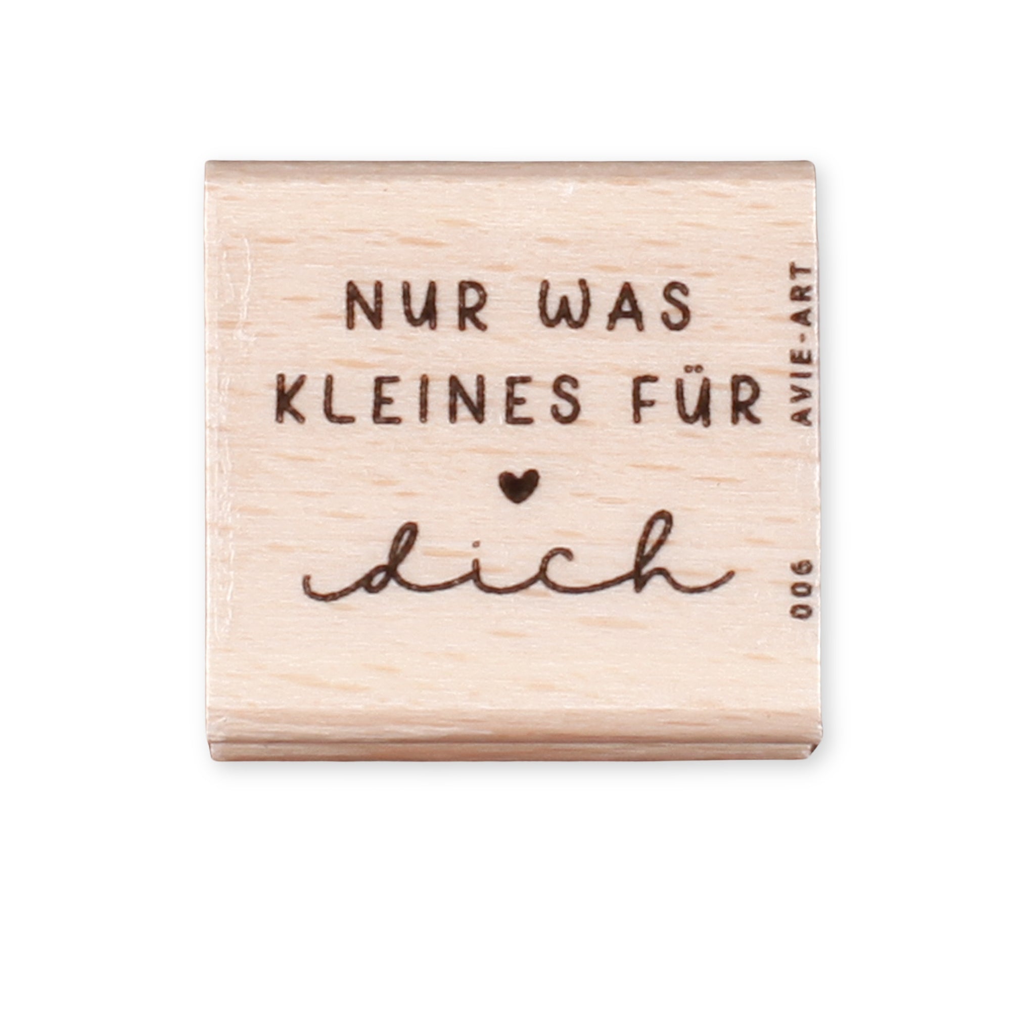 Stempel "Nur was Kleines für dich"