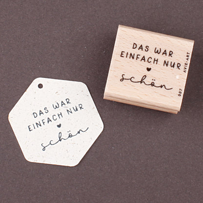 Stempel &quot;Das war einfach nur schön&quot;