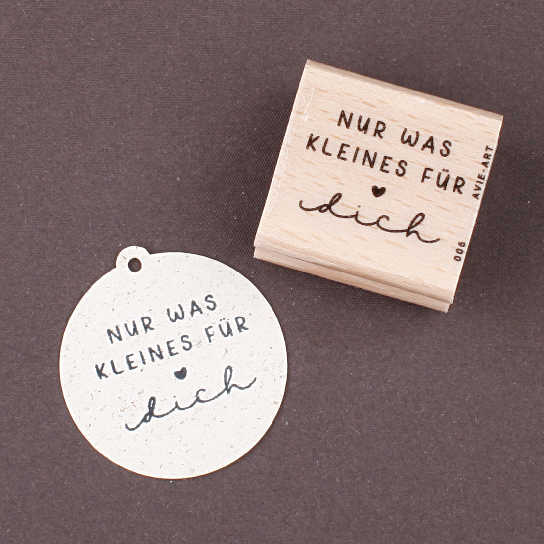 Stempel &quot;Nur was Kleines für dich&quot;