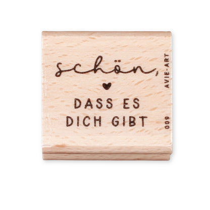 Stempel &quot;Schön, dass es dich gibt&quot;